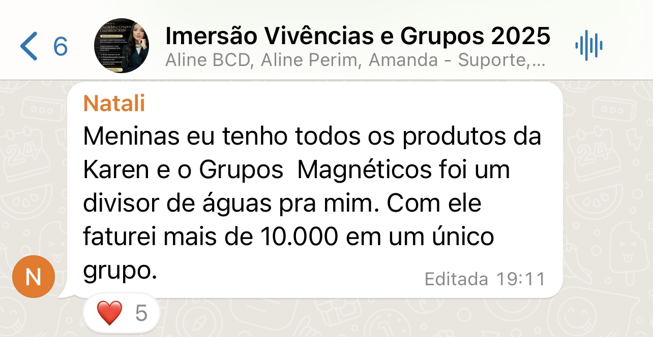 Depoimento — faturou 10 mil em um único grupo