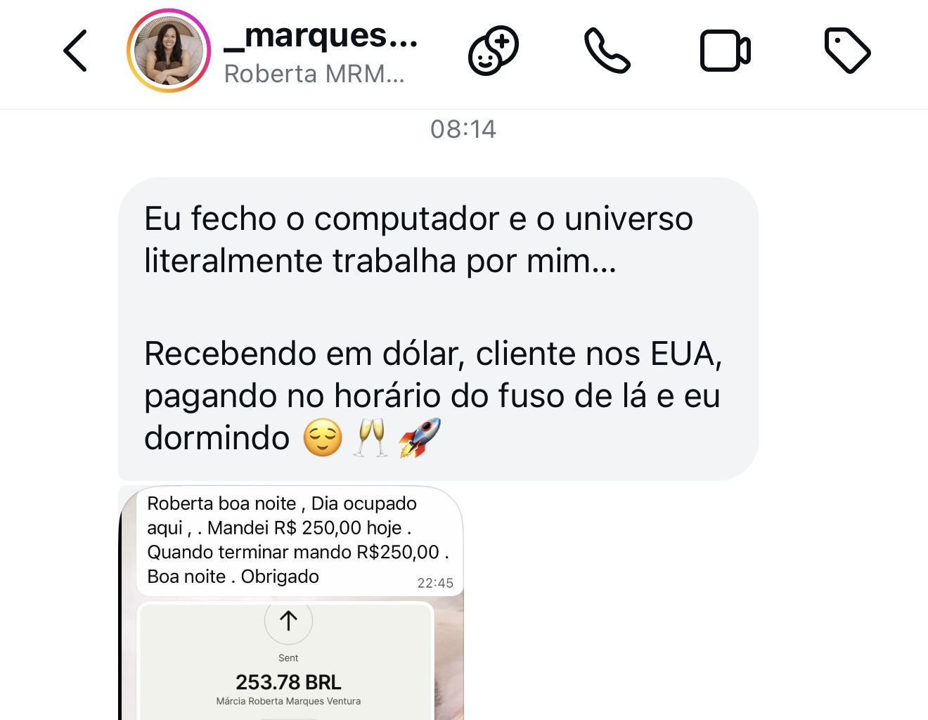 Depoimento — passou a receber até em dólar, de clientes nos EUA