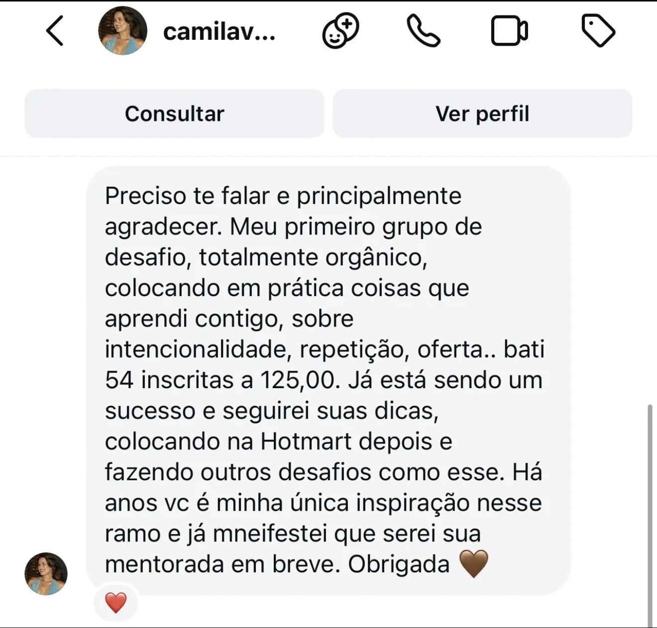 Depoimento — bateu 54 inscritas a R$125 no primeiro desafio orgânico